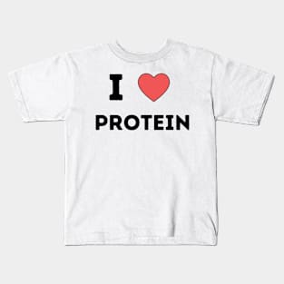 I Heart Protein Kids T-Shirt